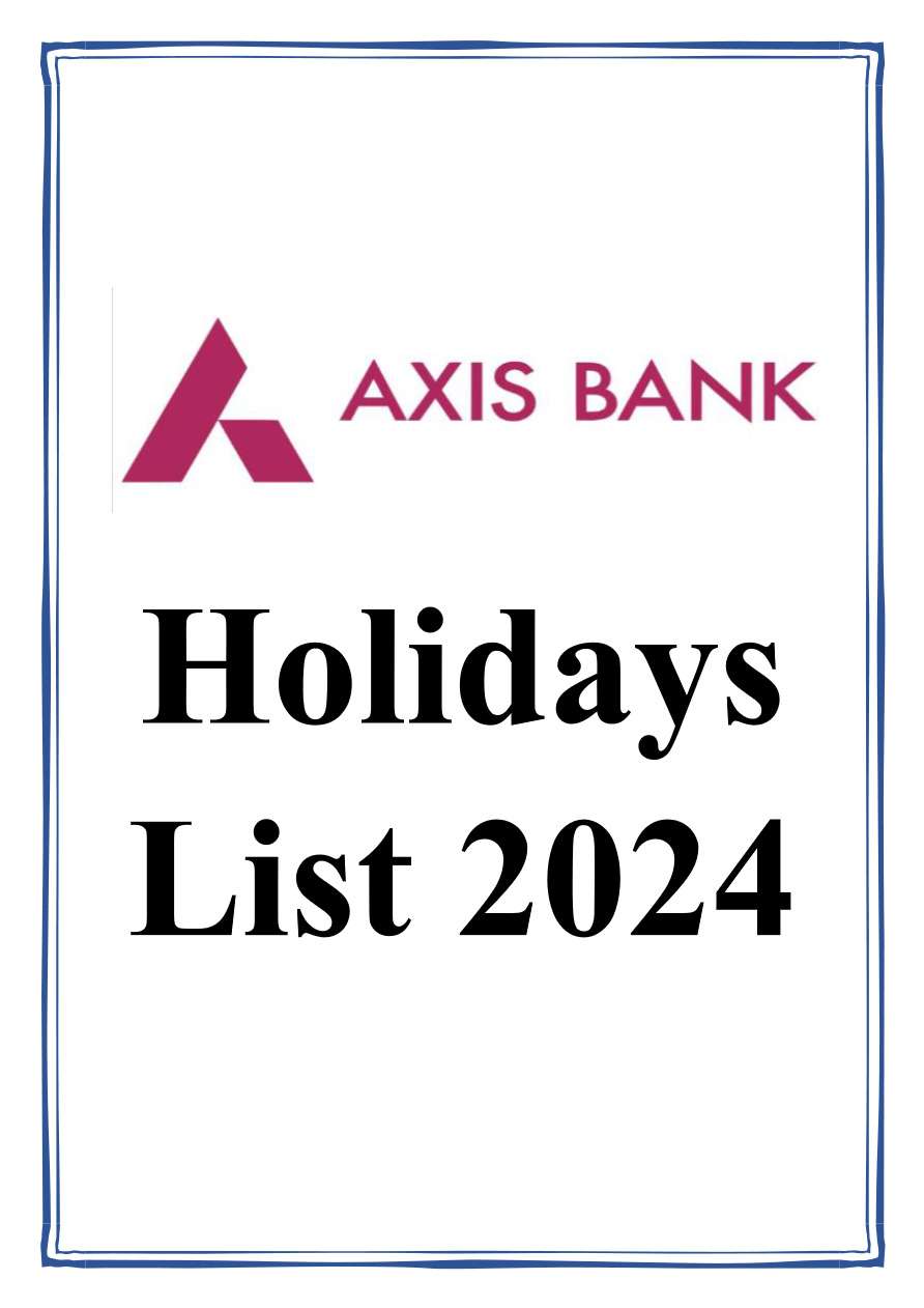 Axis Bank Holiday List 2024