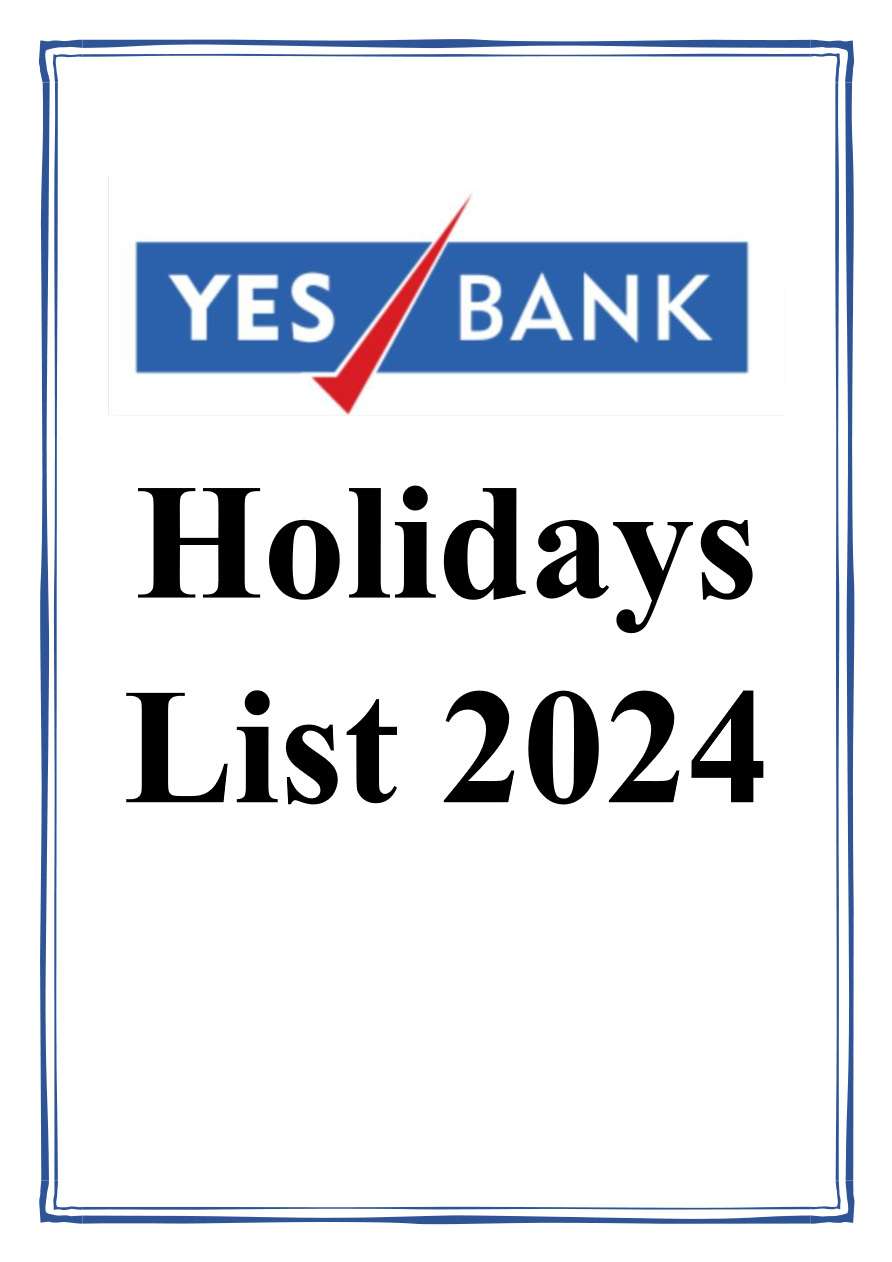 Yes Bank Holiday List 2024